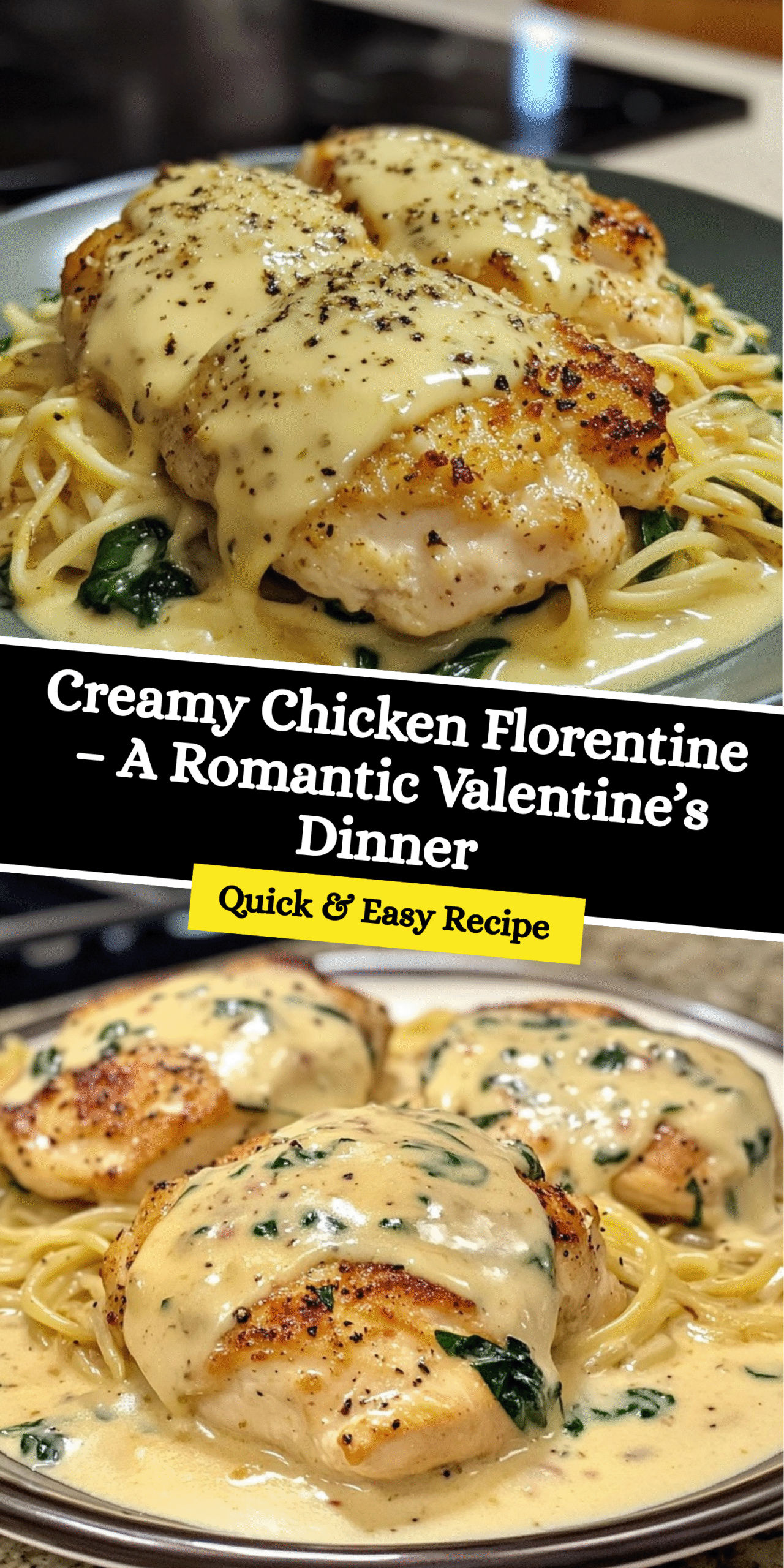 Creamy Chicken Florentine – A Romantic Valentine’s Dinner